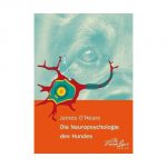 Neuropsychologie des Hundes von James O'Heare