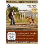 Longieren mit Hunden [DVD] von Anita Balser