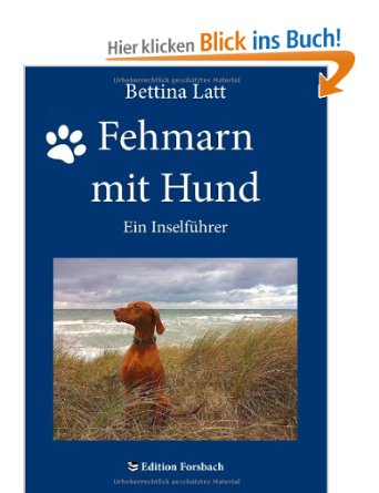 lort Feed på fordel Fehmarn mit Hund: Ein Inselführer von Bettina Latt - planethund.com